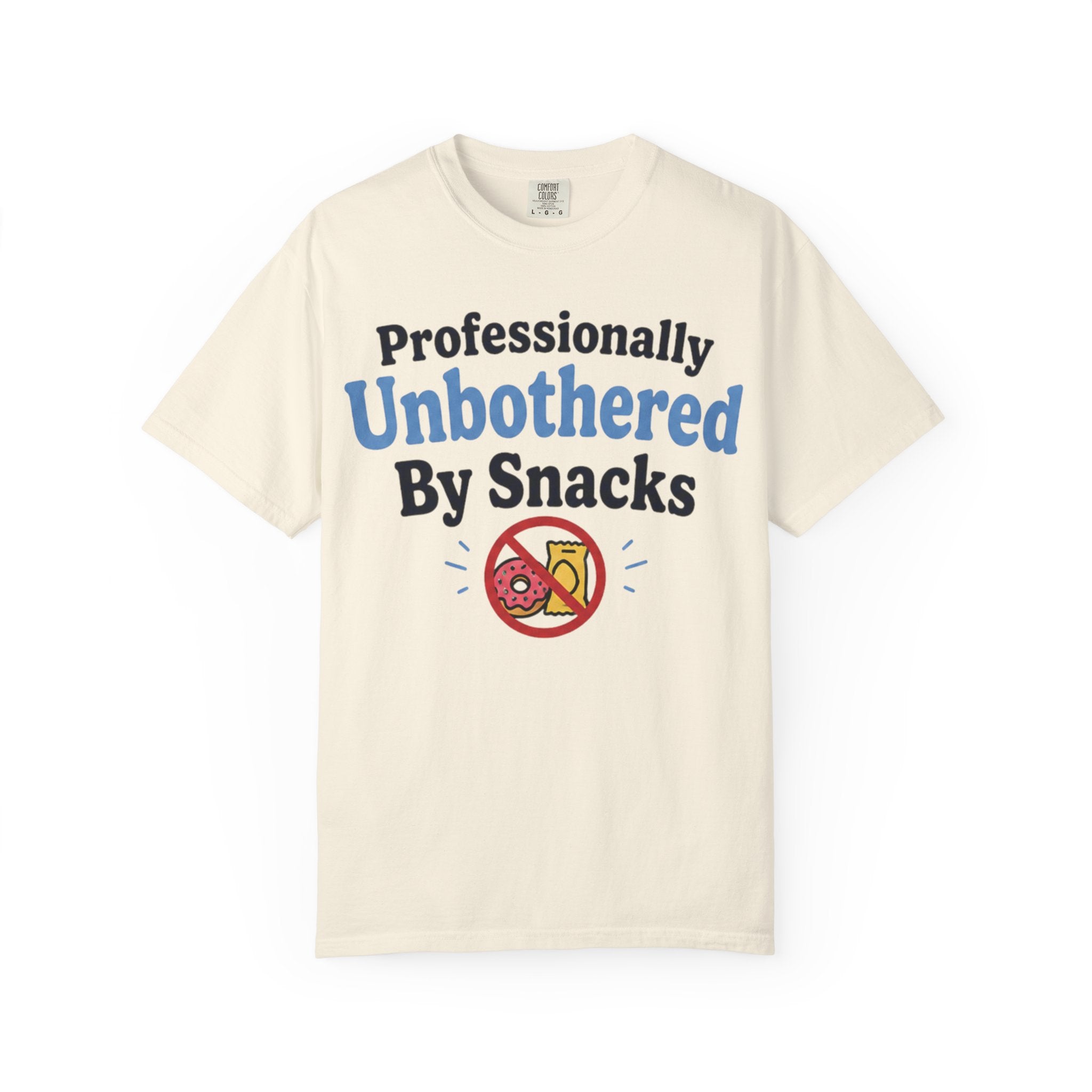 Professionally Unbothered By Snacks T-Shirt — Funny GLP/Weightloss Research Tee