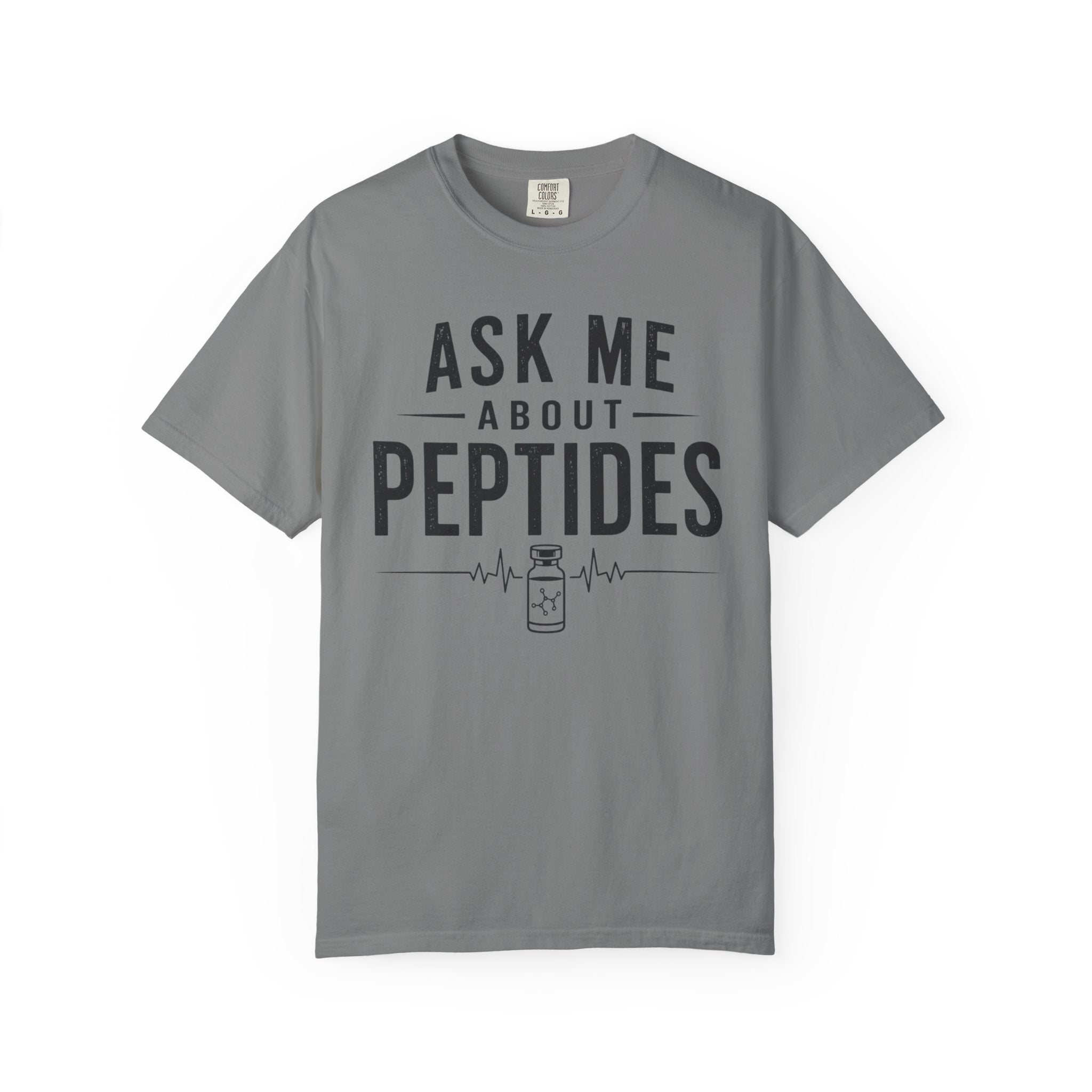 Ask Me About Peptides T-Shirt