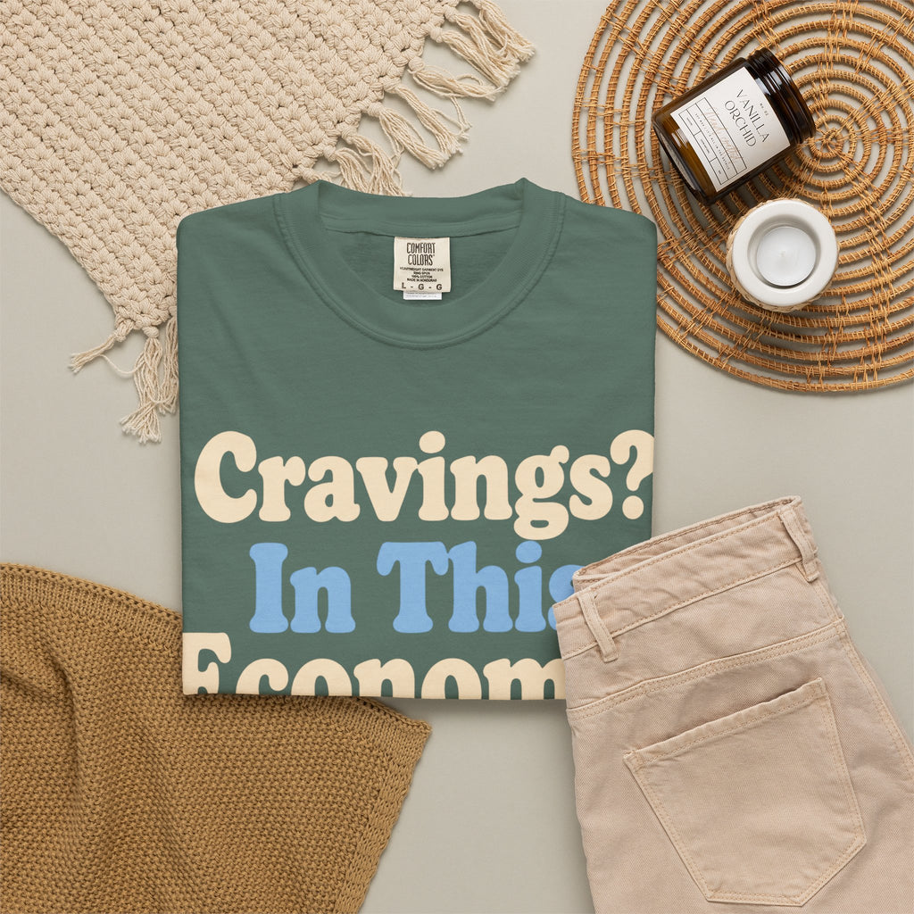 Cravings? In This Economy? T-Shirt — Funny GLP & Weight Loss Receipt Tee