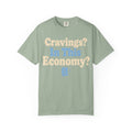 Cravings? In This Economy? T-Shirt — Funny GLP & Weight Loss Receipt Tee