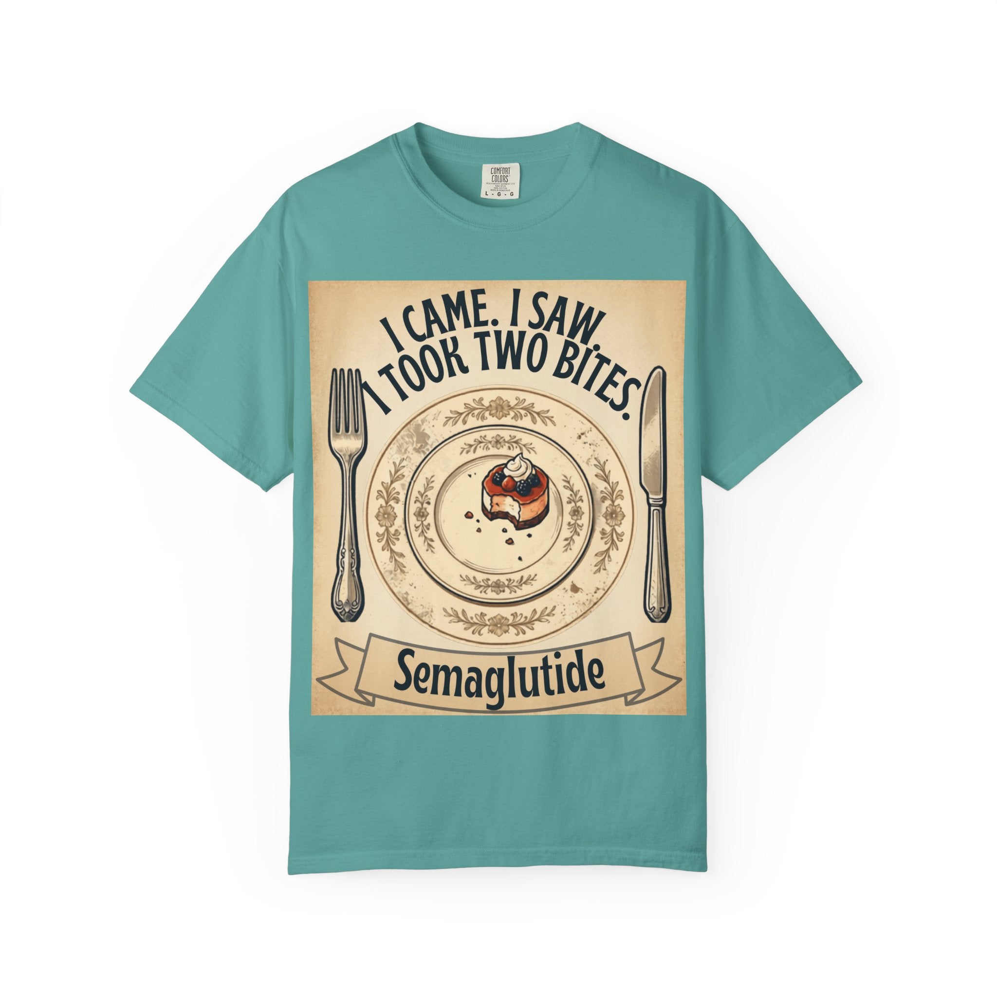 Semaglutide Funny T-Shirt – "I Came, I Saw, Took Two Bites" Weight-Loss Humor Tee