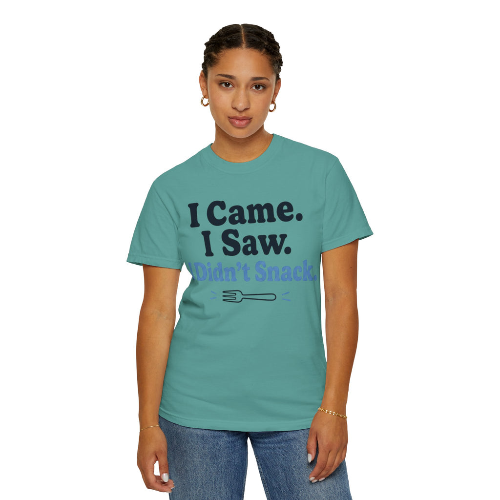 Funny T-Shirt — "I Came. I Saw. I Didn't Snack." Weight Loss & GLP Humor
