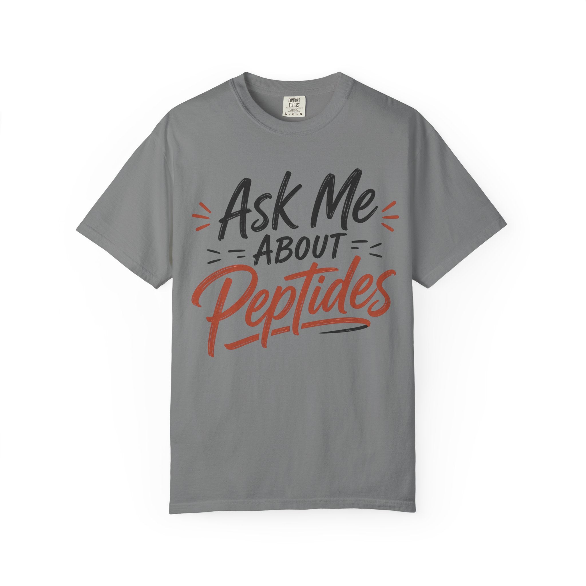 Ask Me About Peptides T-Shirt — Peptide Enthusiast Conversation Tee