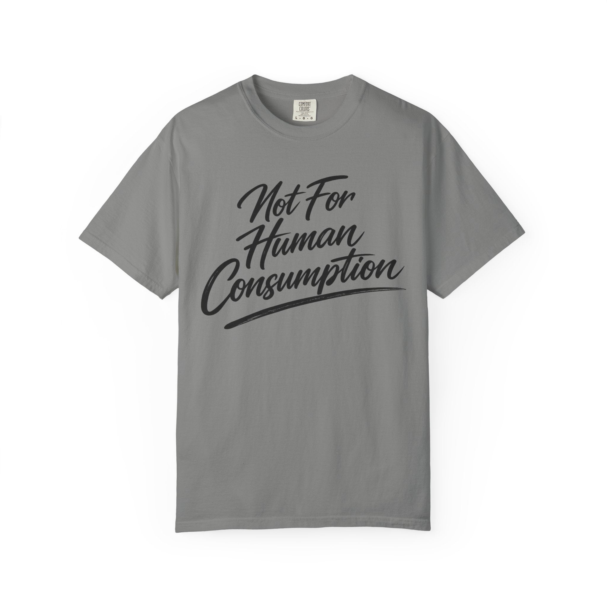 Not For Human Consumption T-Shirt – Funny Graphic Tee for Researchers and Fitness Enthusiasts