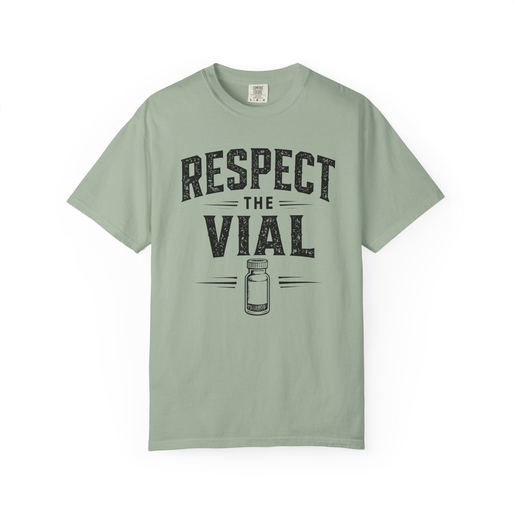 Respect the Vial T-Shirt — Vintage Medical Vaccine Humor Tee