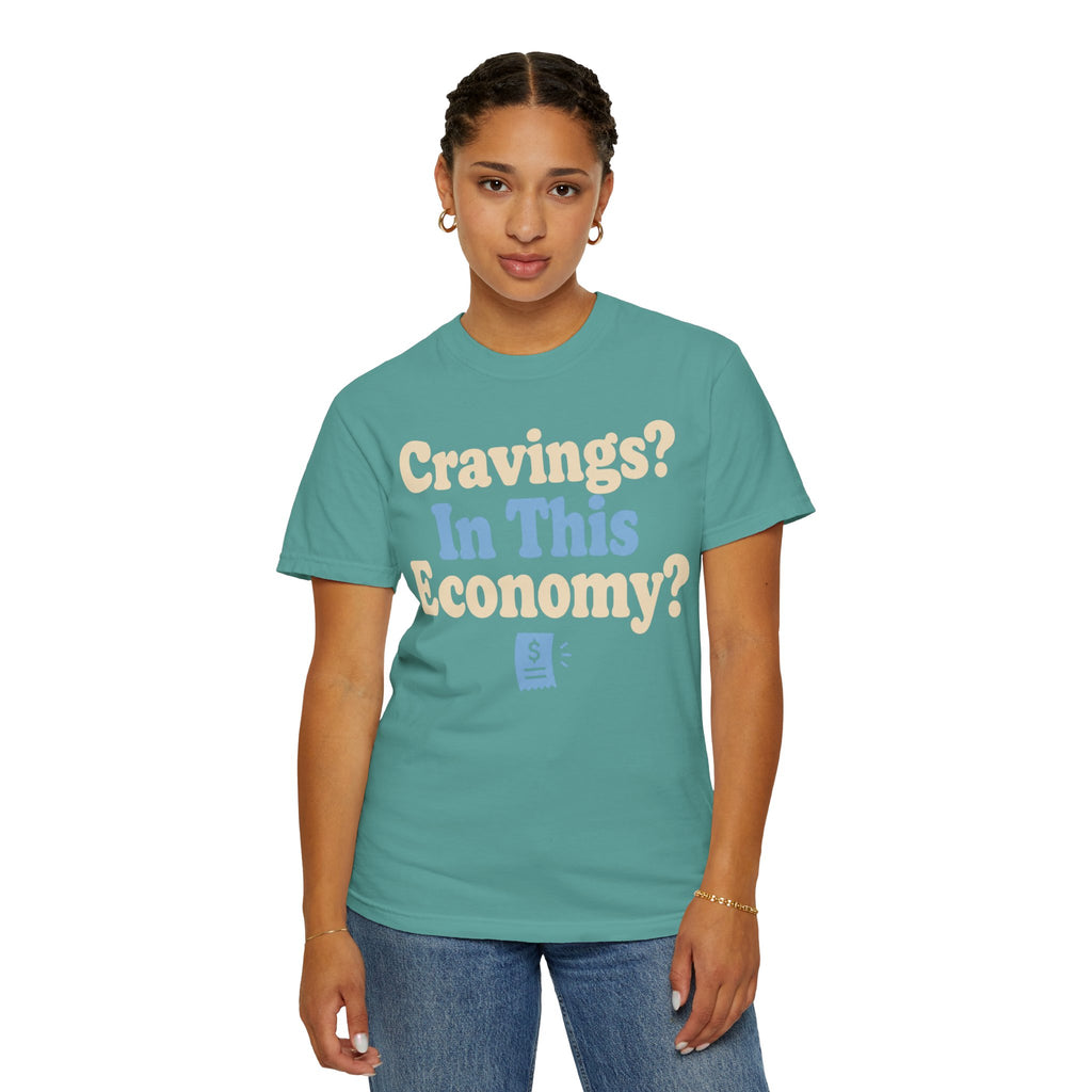 Cravings? In This Economy? T-Shirt — Funny GLP & Weight Loss Receipt Tee