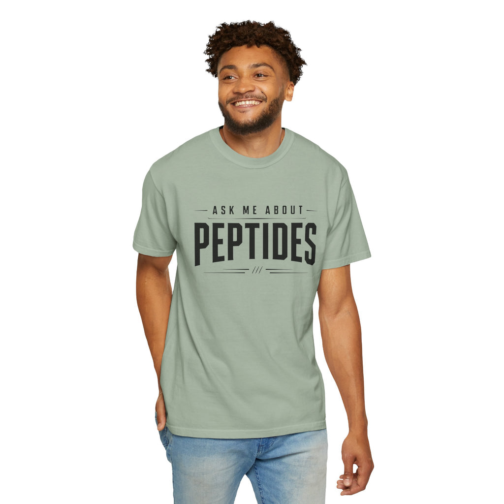 Ask Me About Peptides - Graphic Text T-shirt