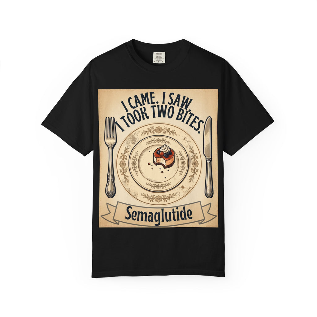 Semaglutide Funny T-Shirt – "I Came, I Saw, Took Two Bites" Weight-Loss Humor Tee