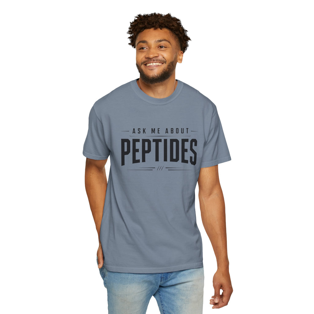 Ask Me About Peptides - Graphic Text T-shirt