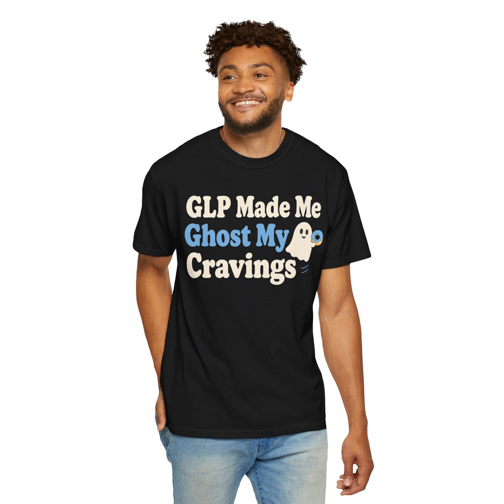 GLP Made Me Ghost My Cravings T-Shirt — Funny GLP & Weight Loss Insider Tee