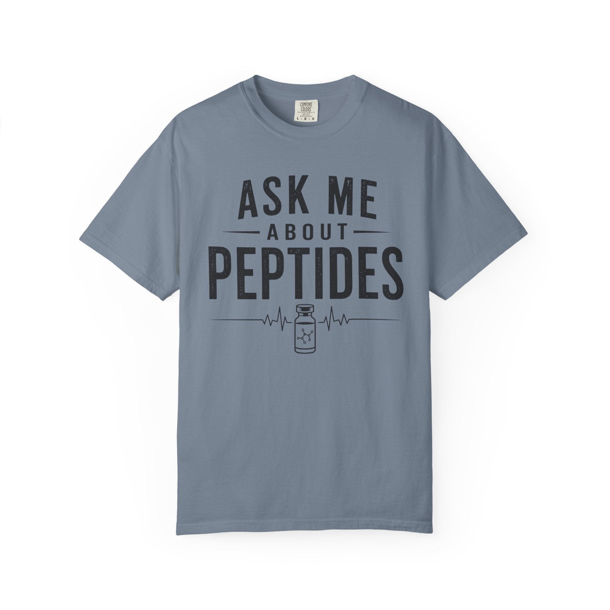 Ask Me About Peptides T-Shirt