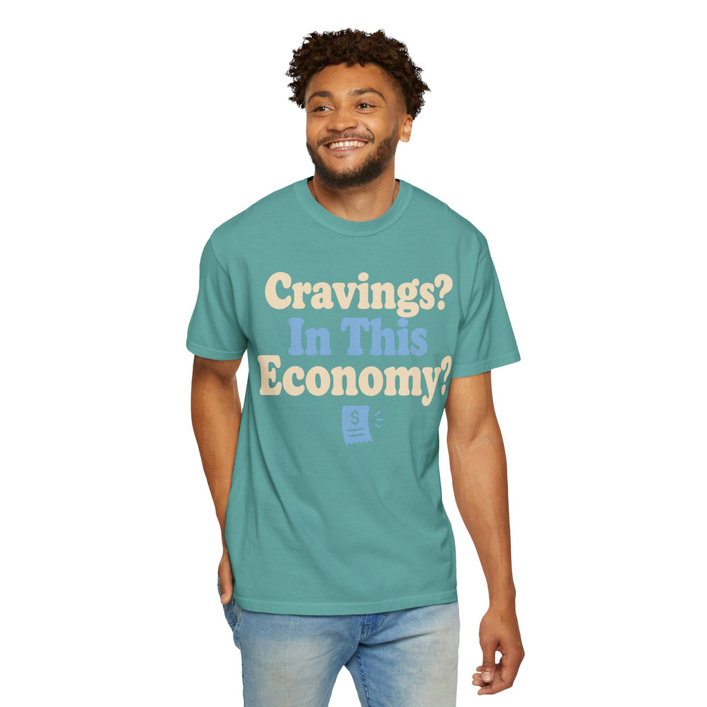 Cravings? In This Economy? T-Shirt — Funny GLP & Weight Loss Receipt Tee
