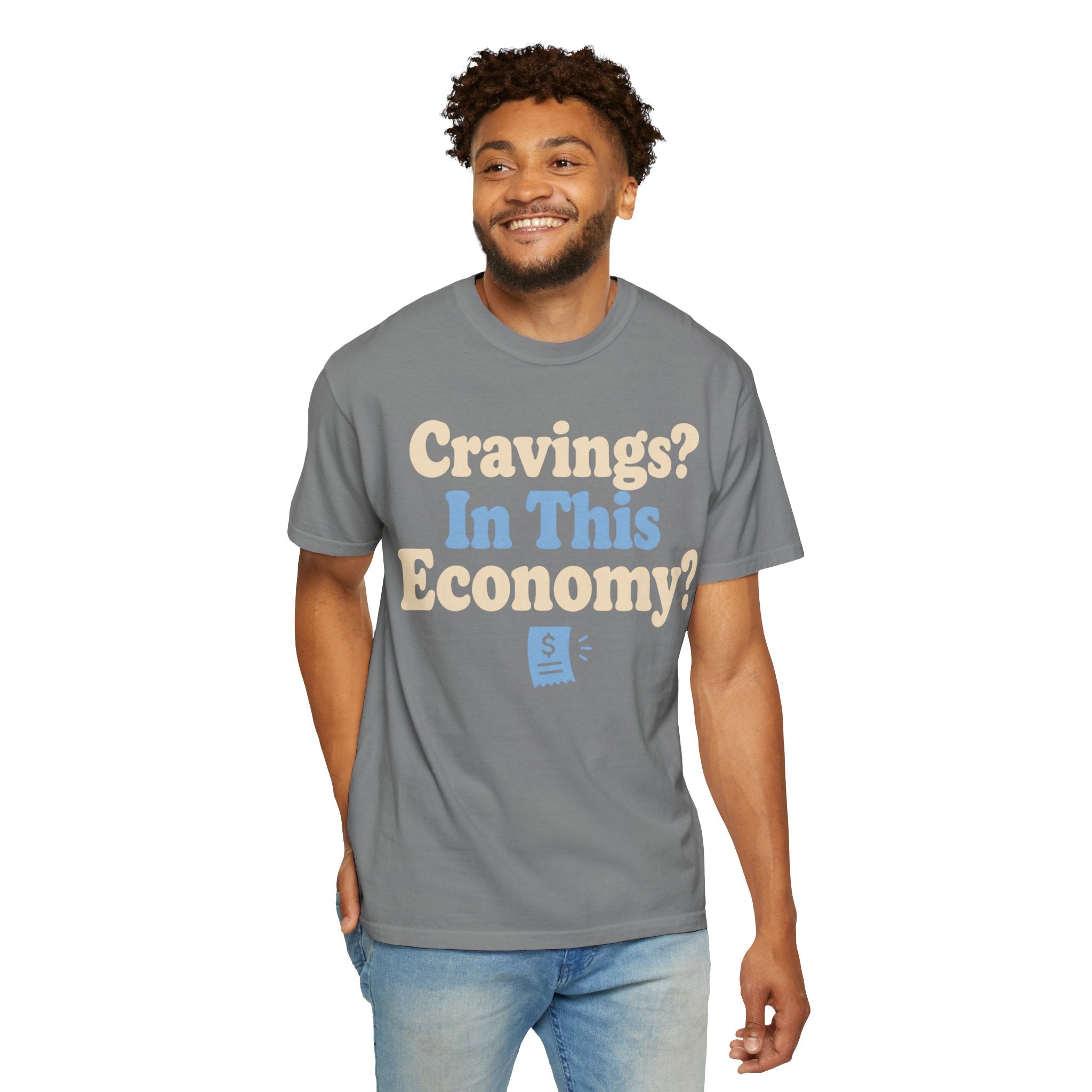 Cravings? In This Economy? T-Shirt — Funny GLP & Weight Loss Receipt Tee