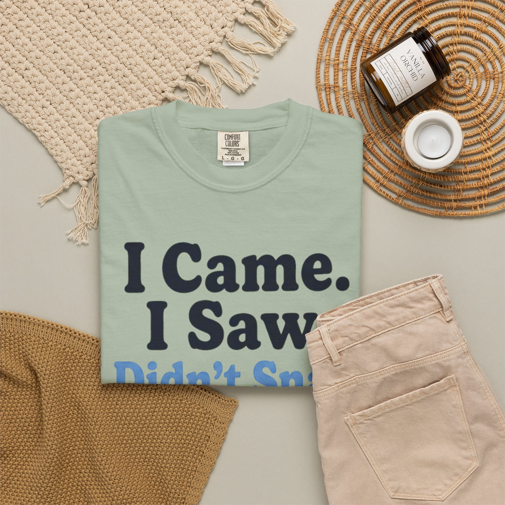 Funny T-Shirt — "I Came. I Saw. I Didn't Snack." Weight Loss & GLP Humor