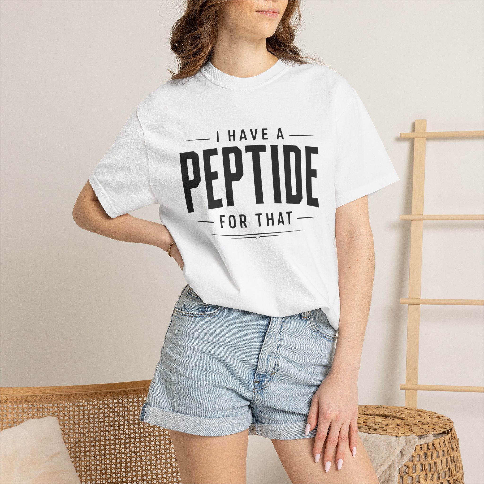 I Have a Peptide For That - Graphic Text T-Shirt