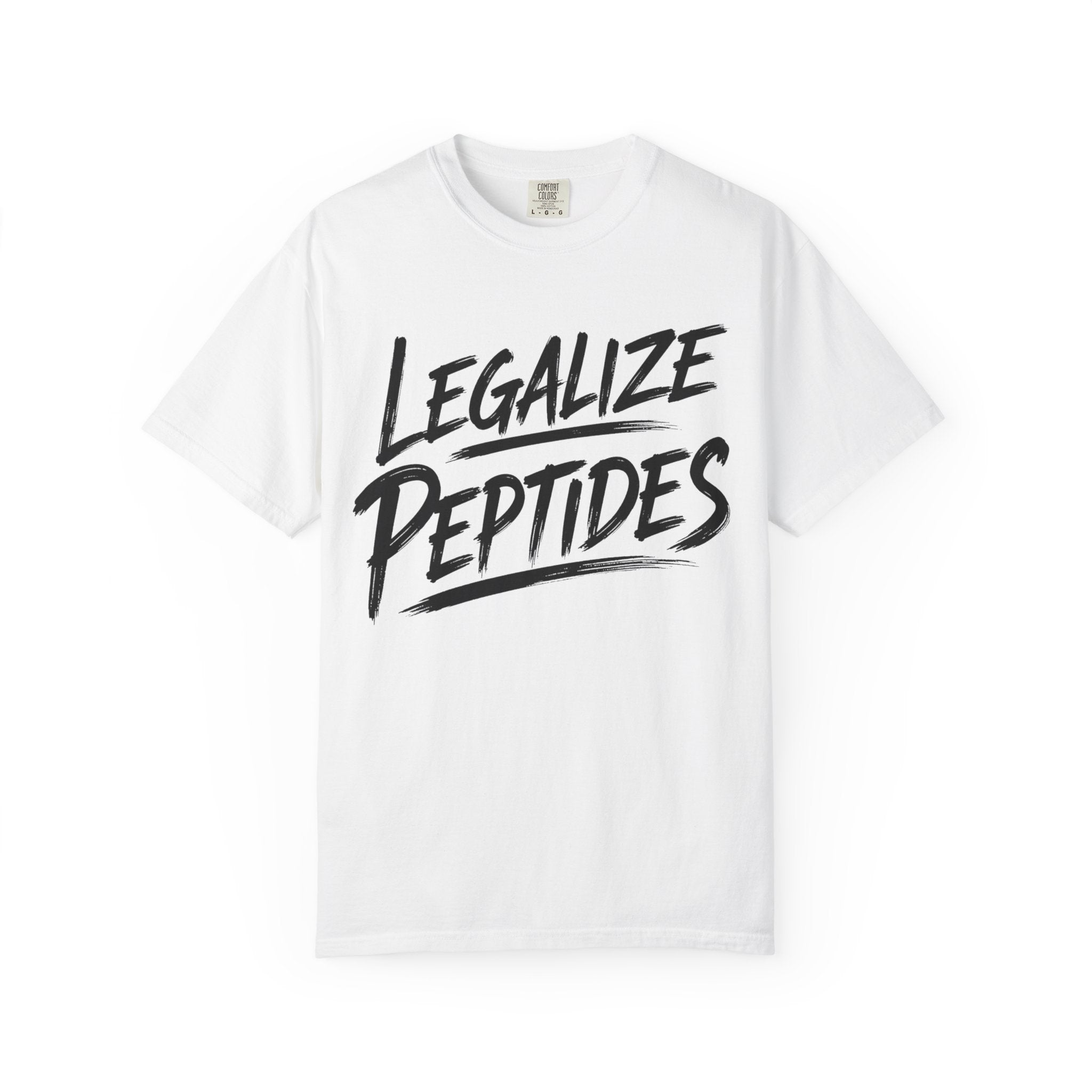 Legalize Peptides T-Shirt — Bold Script Science Advocacy Tee