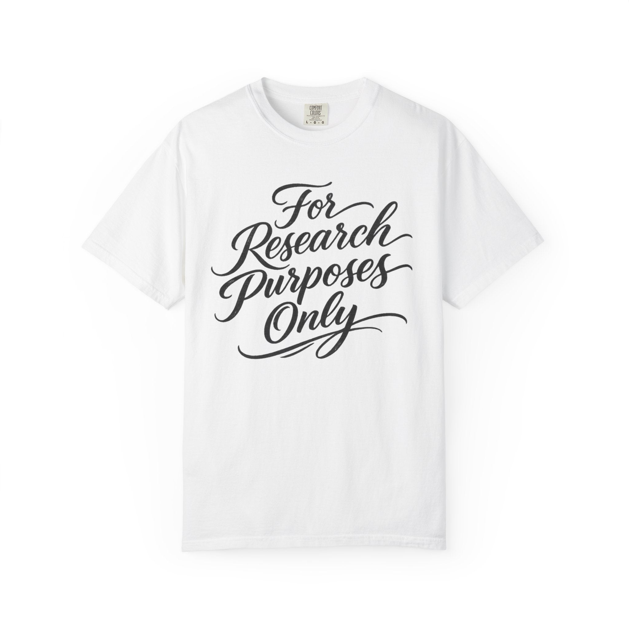 "For Research Purposes Only" Cursive T-Shirt — Peptide Research IYKYK Tee