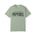 Ask Me About Peptides - Graphic Text T-shirt