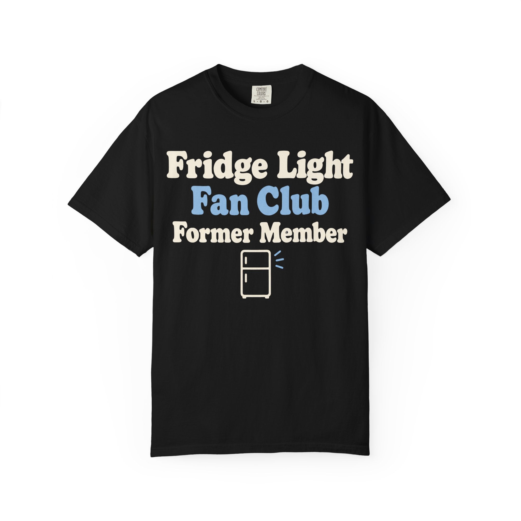 Fridge Light Fan Club Former Member T-Shirt — Funny GLP Research & Weight Loss Humor