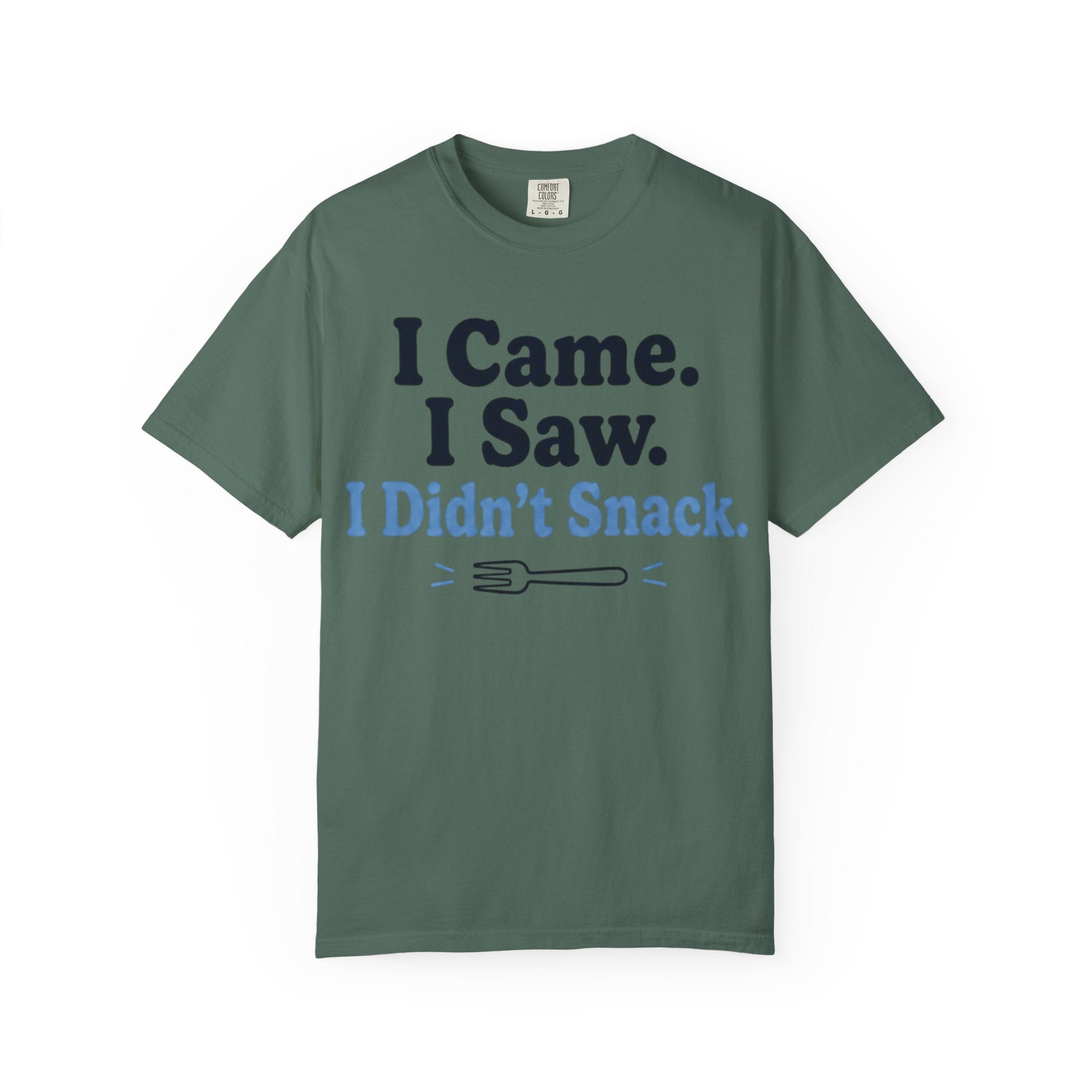 Funny T-Shirt — "I Came. I Saw. I Didn't Snack." Weight Loss & GLP Humor