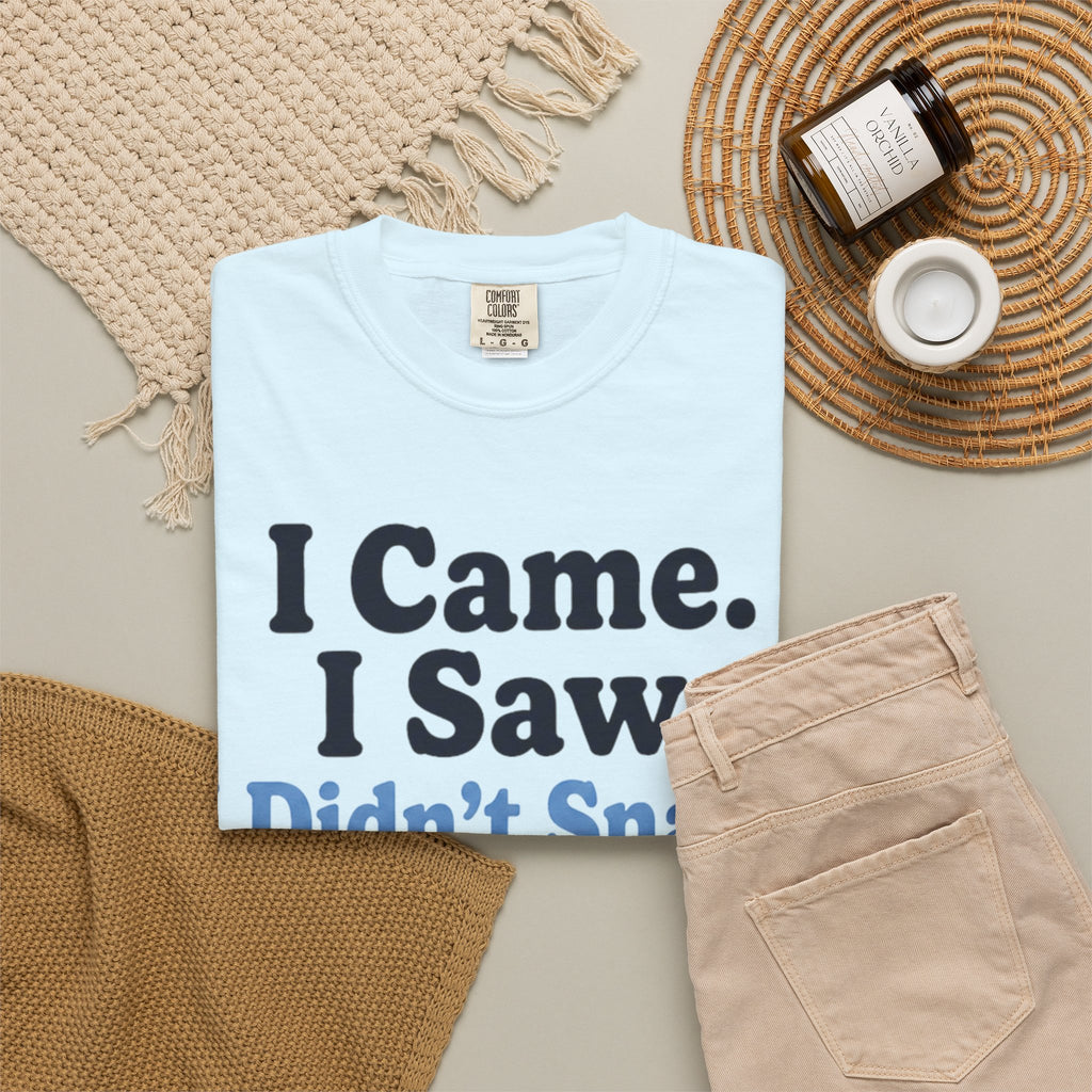 Funny T-Shirt — "I Came. I Saw. I Didn't Snack." Weight Loss & GLP Humor