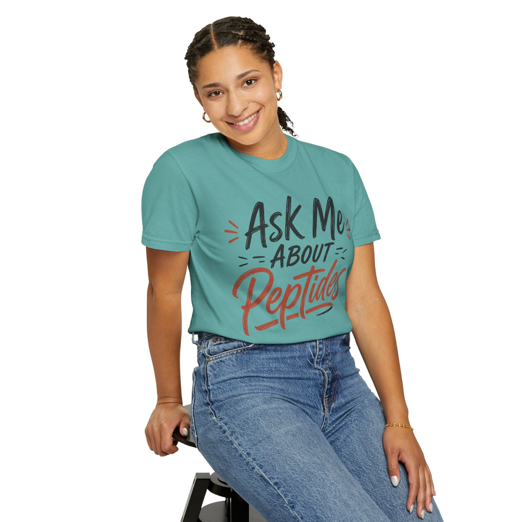 Ask Me About Peptides T-Shirt — Peptide Enthusiast Conversation Tee