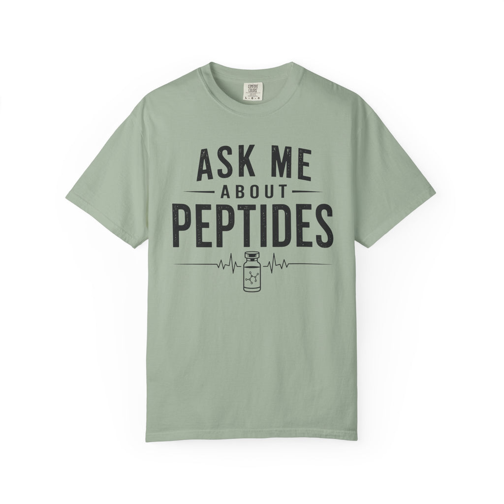 Ask Me About Peptides T-Shirt