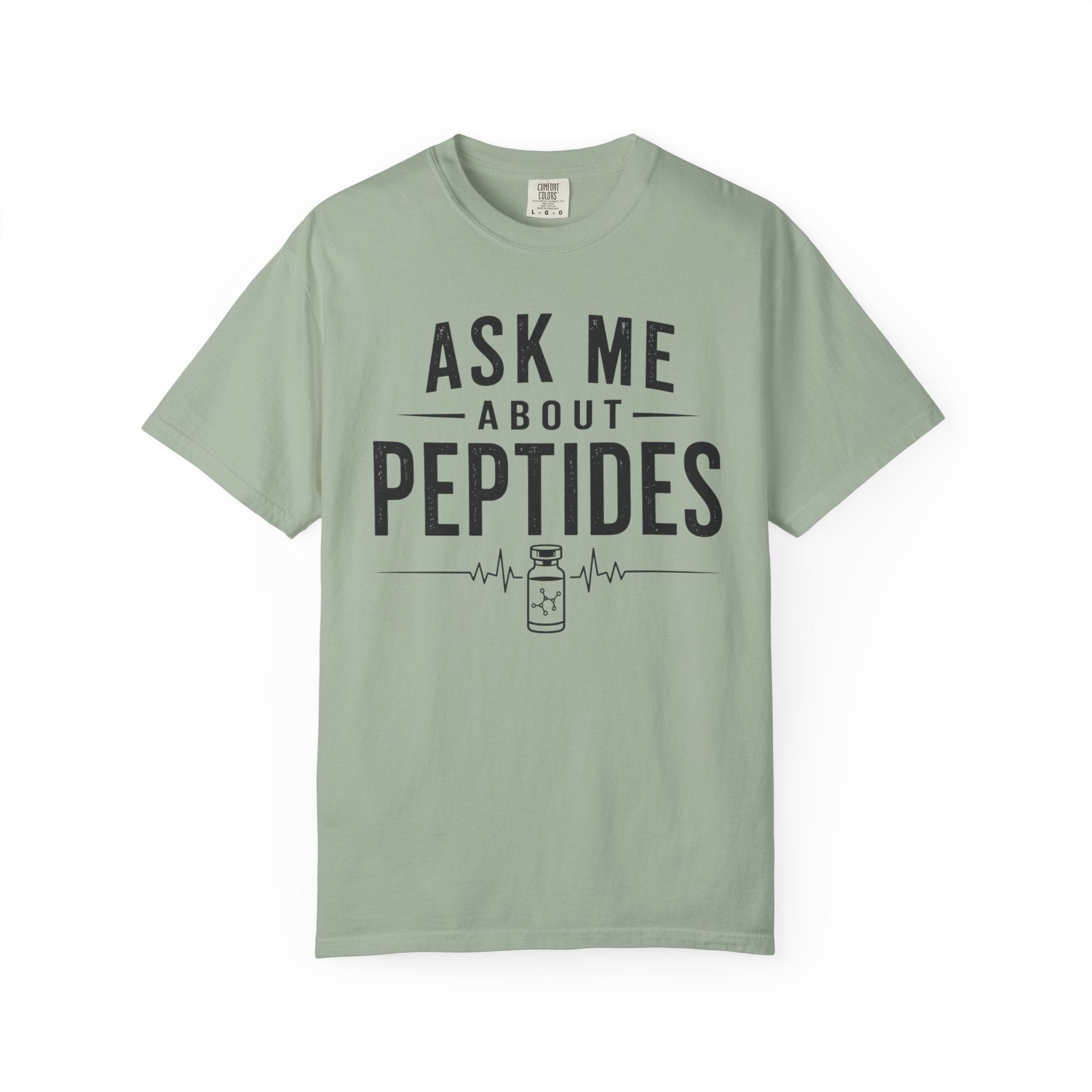 Ask Me About Peptides T-Shirt