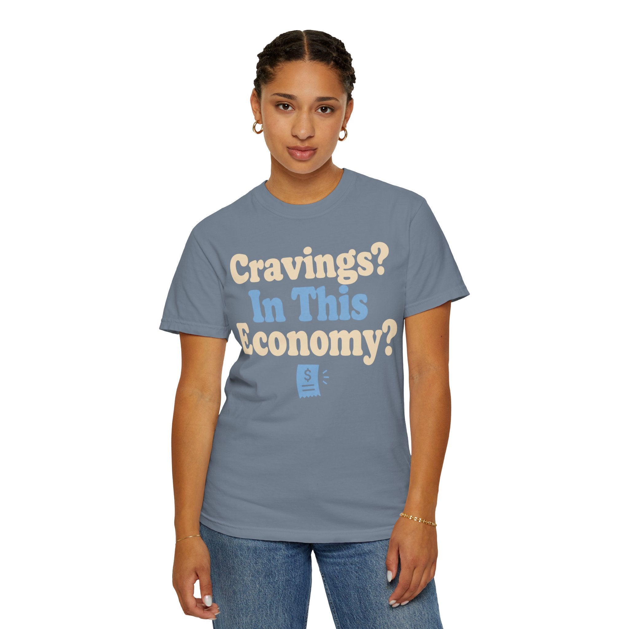 Cravings? In This Economy? T-Shirt — Funny GLP & Weight Loss Receipt Tee