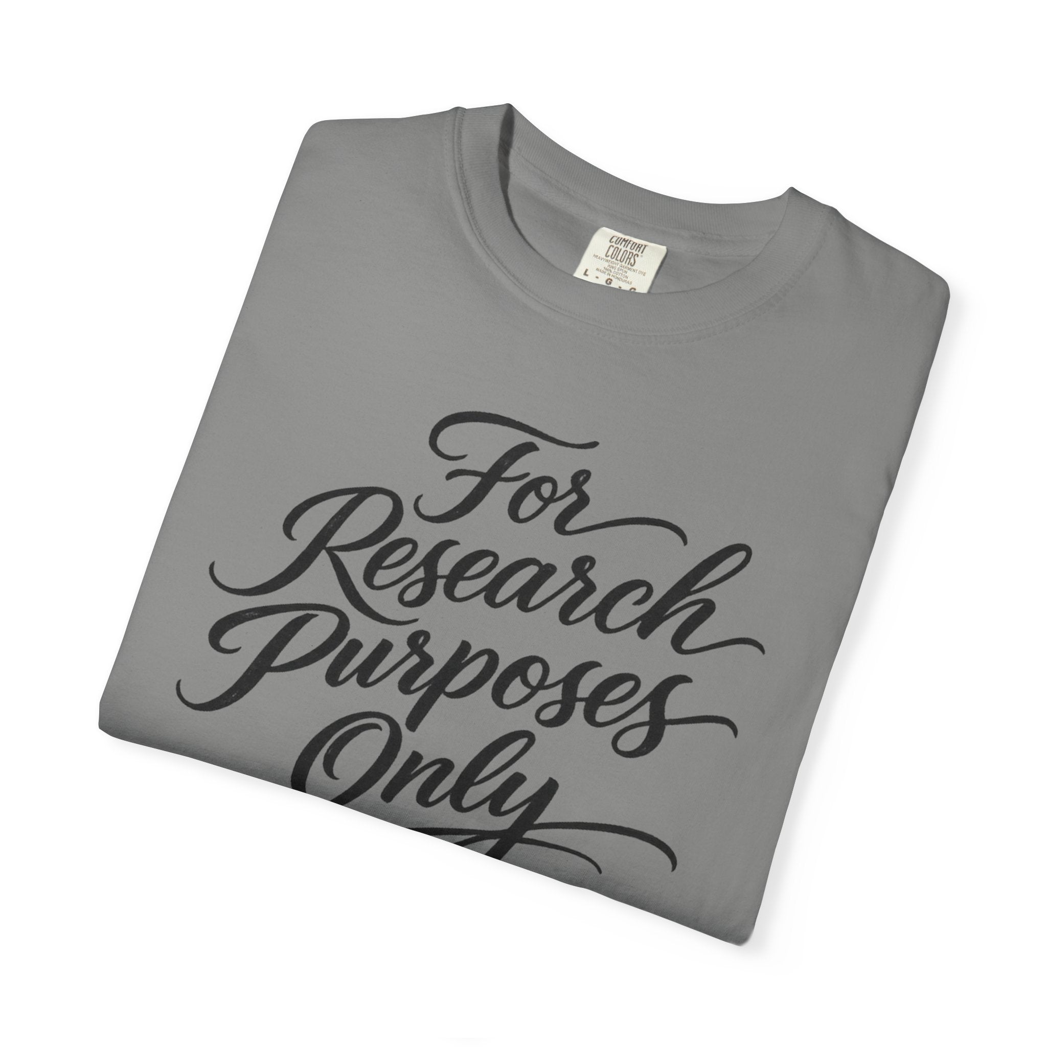 For Research Purposes Only T-Shirt