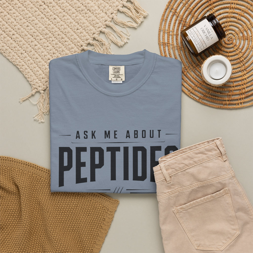 Ask Me About Peptides - Graphic Text T-shirt