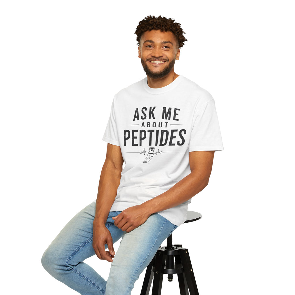 Ask Me About Peptides T-Shirt