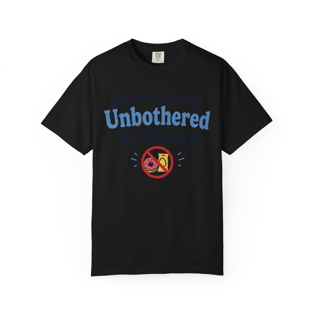 Professionally Unbothered By Snacks Funny T‑Shirt