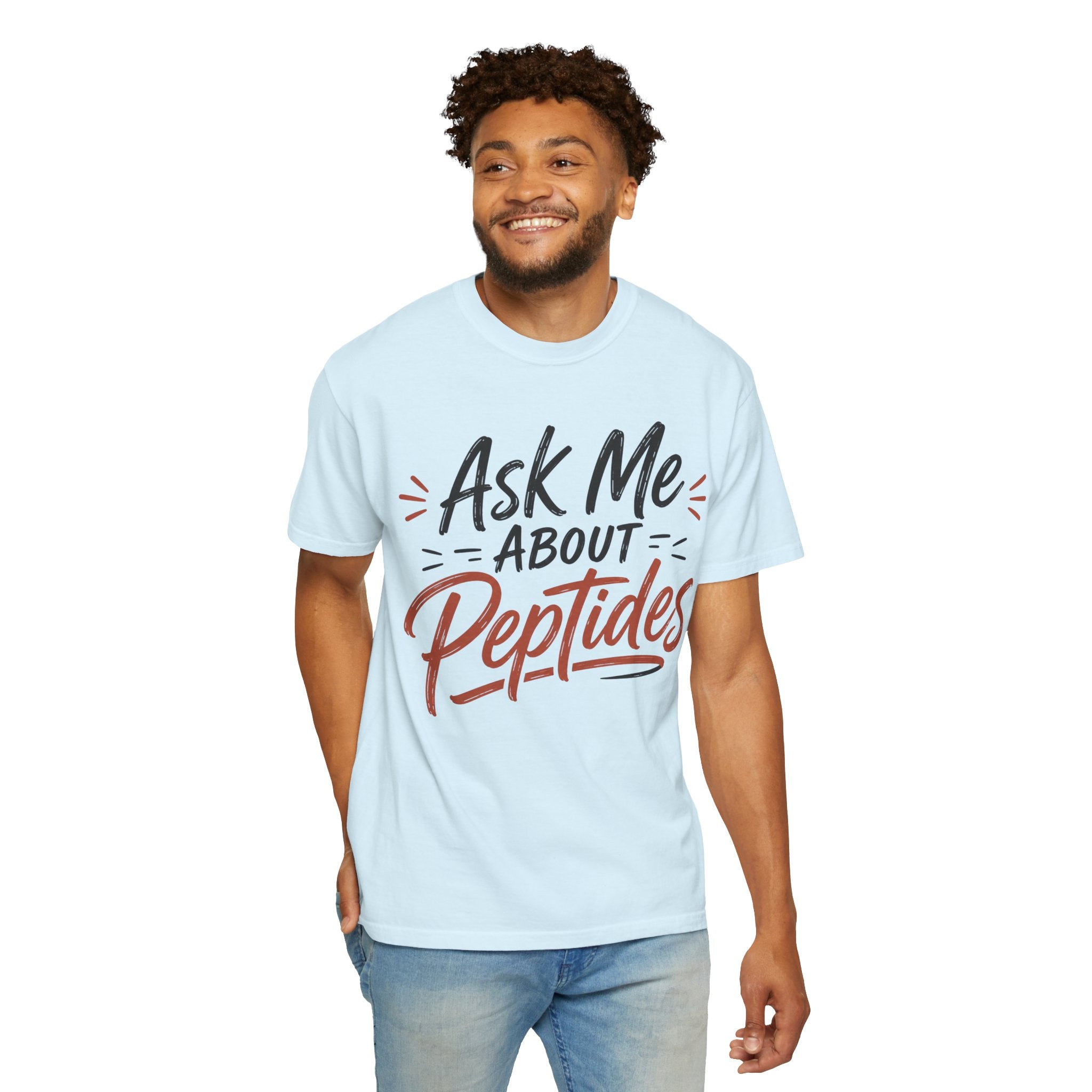Ask Me About Peptides T-Shirt — Peptide Enthusiast Conversation Tee