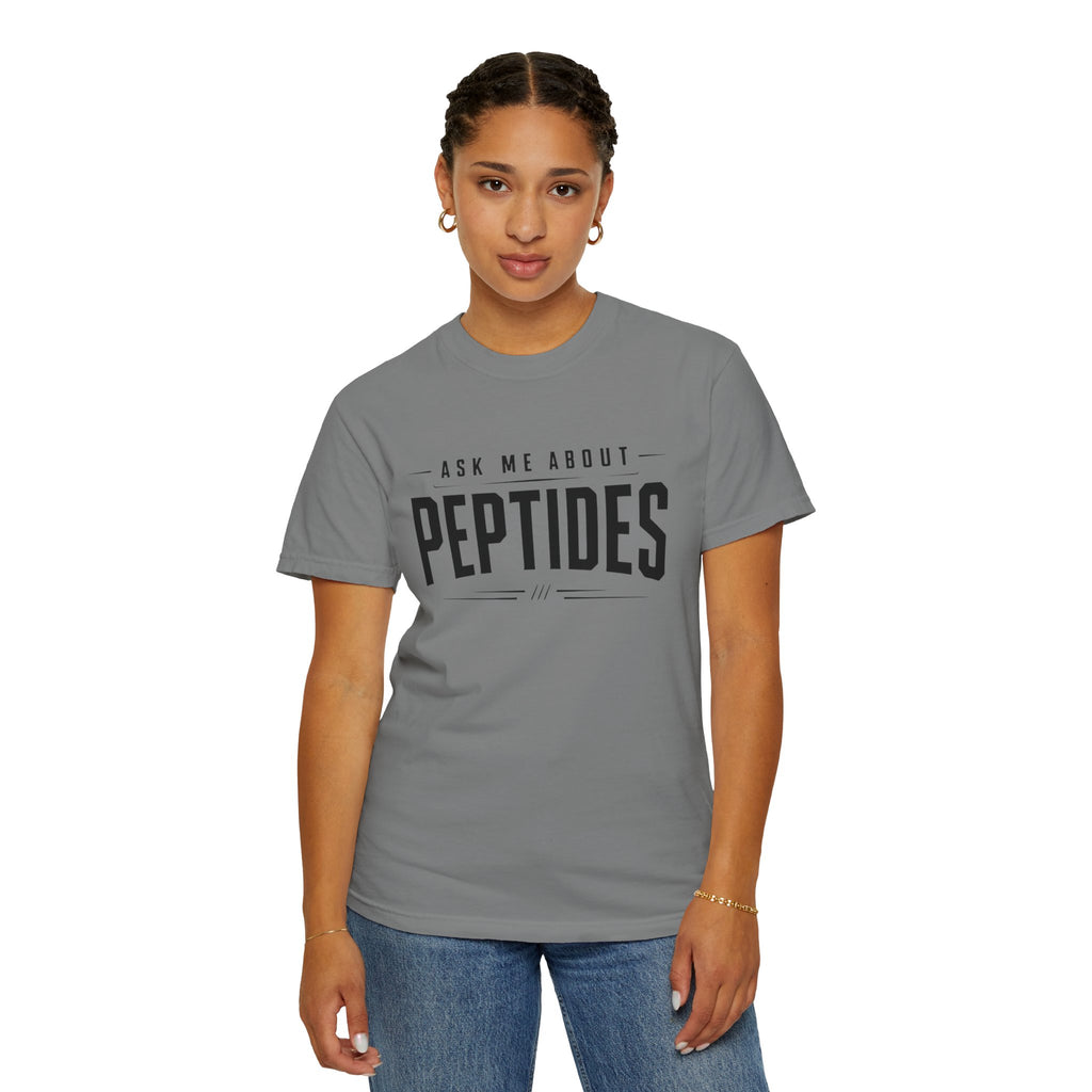 Ask Me About Peptides - Graphic Text T-shirt