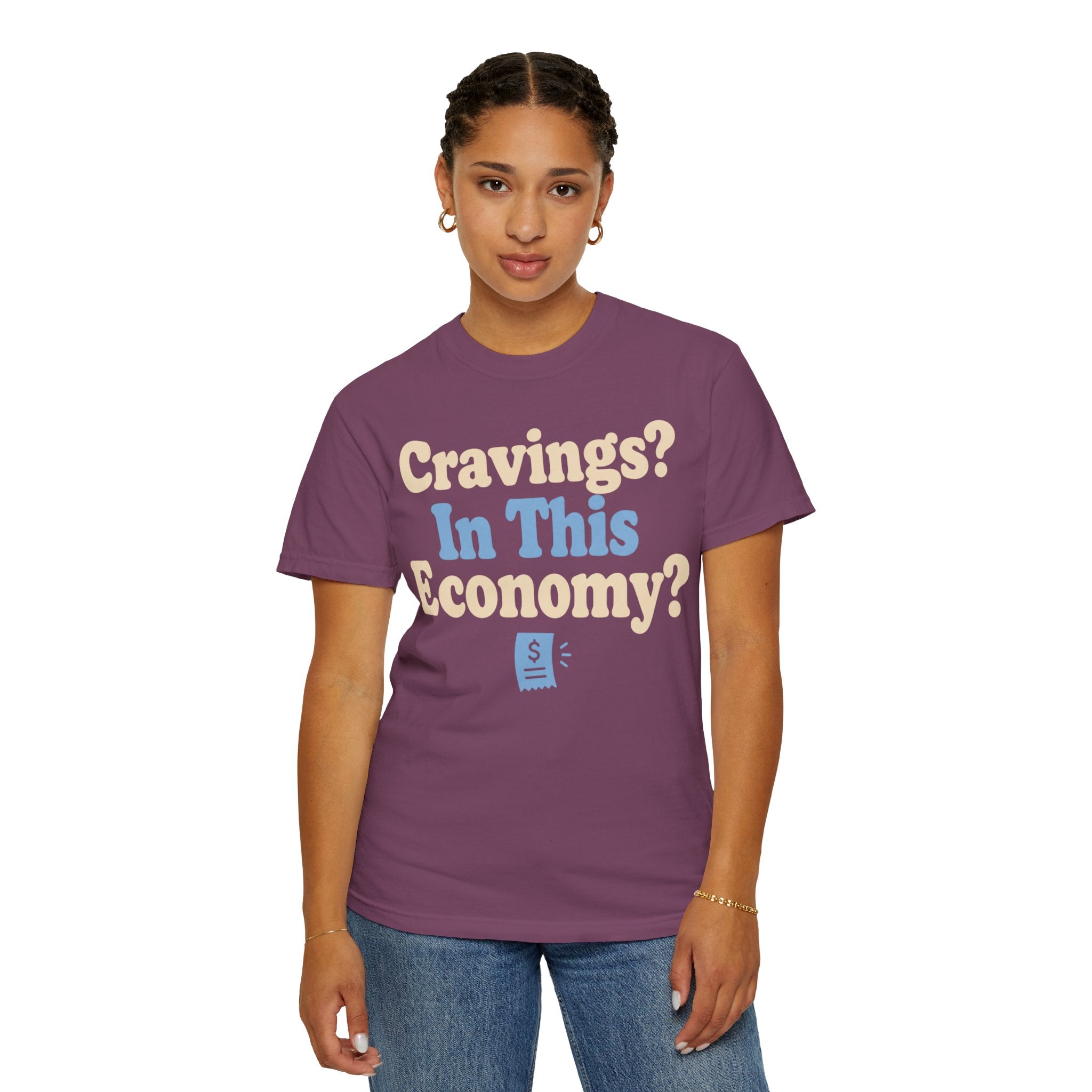 Cravings? In This Economy? T-Shirt — Funny GLP & Weight Loss Receipt Tee