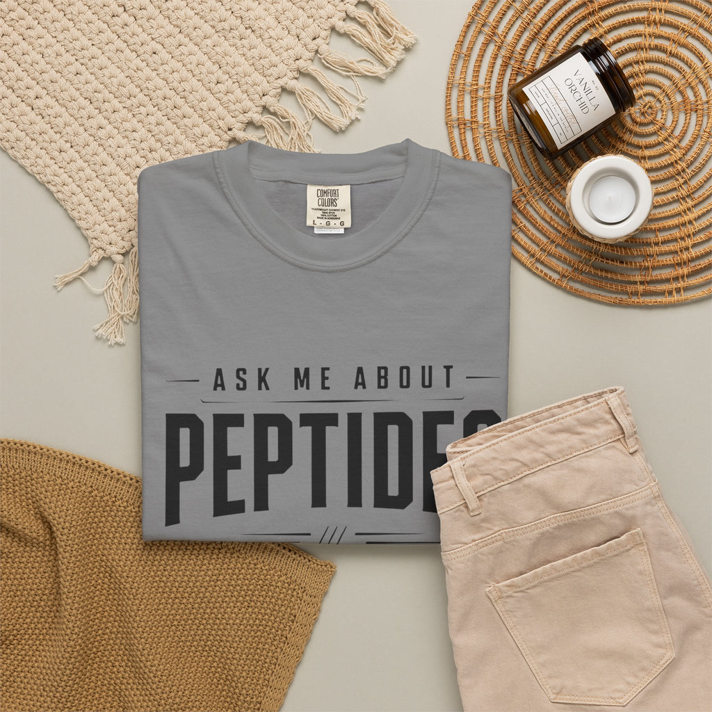 Ask Me About Peptides - Graphic Text T-shirt