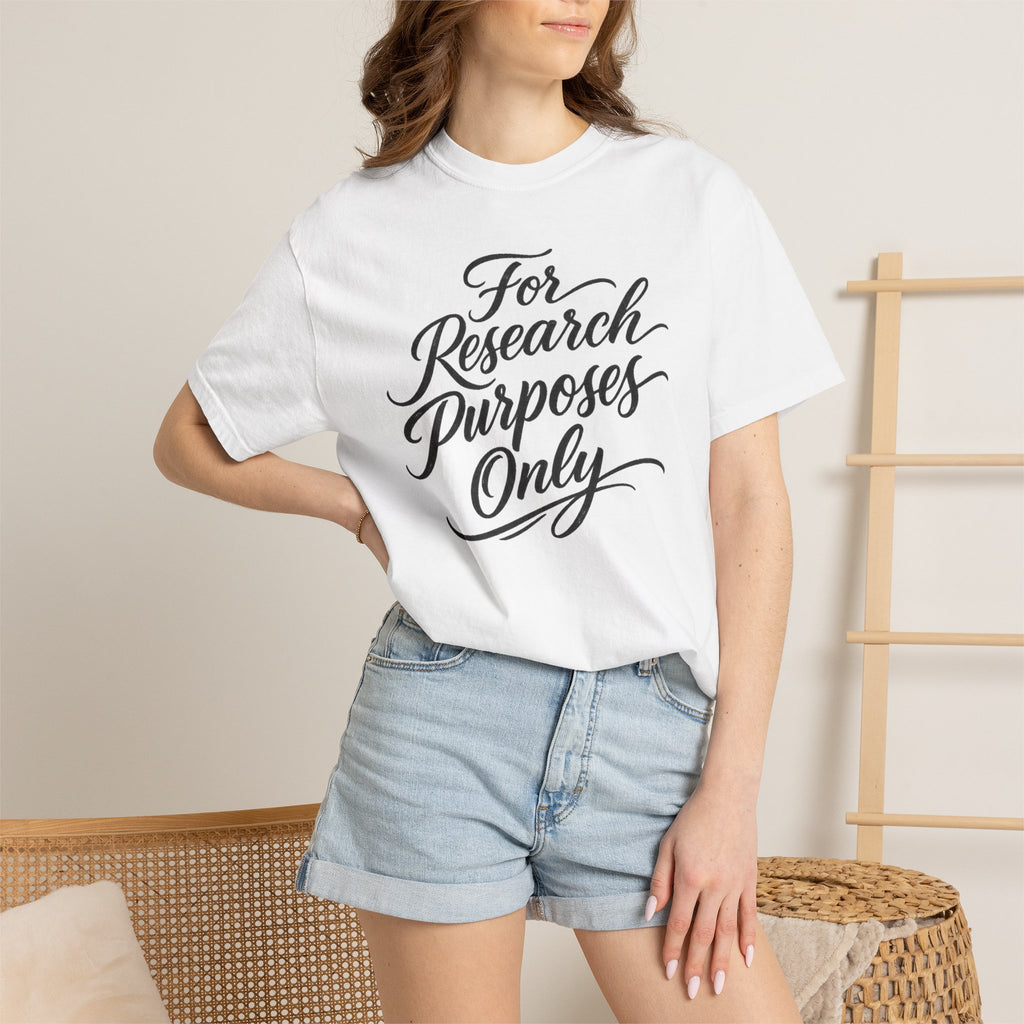 For Research Purposes Only T-Shirt