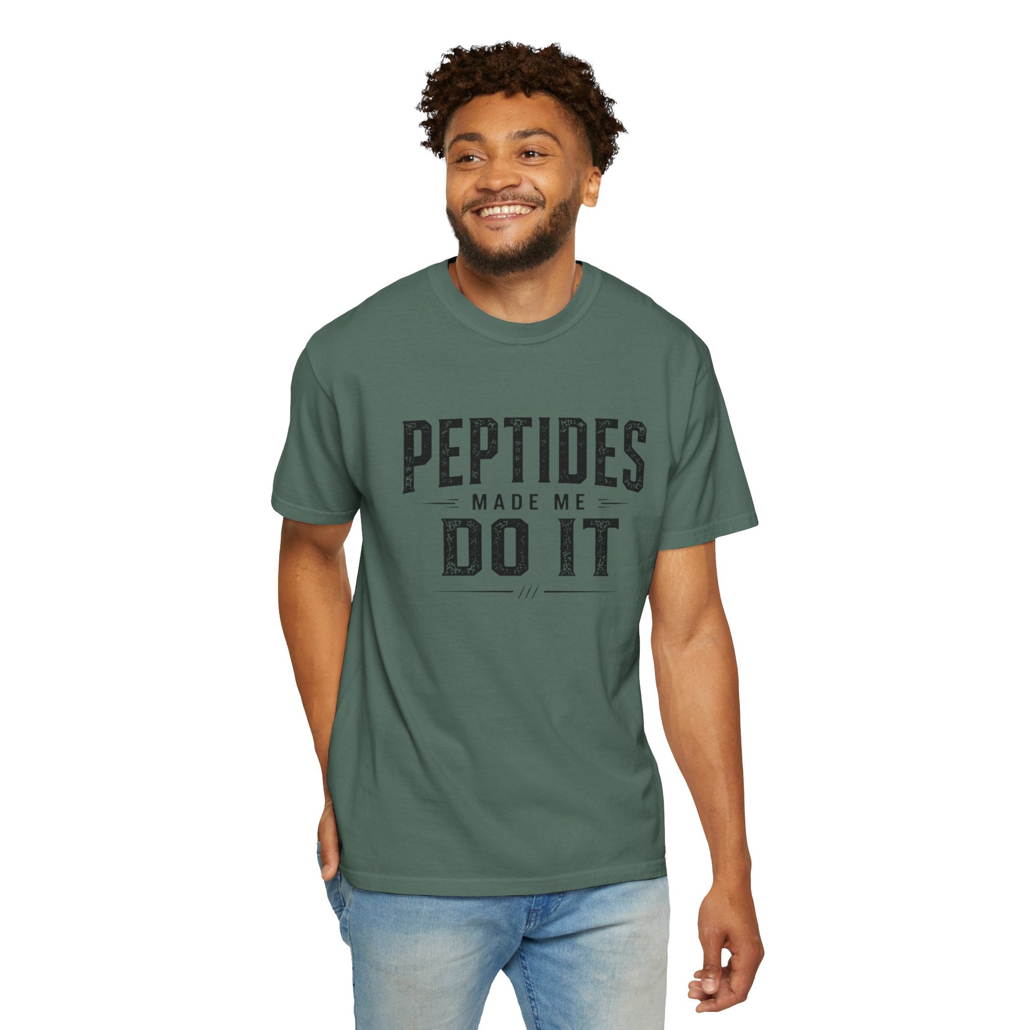 Peptides Made Me Do It T‑Shirt